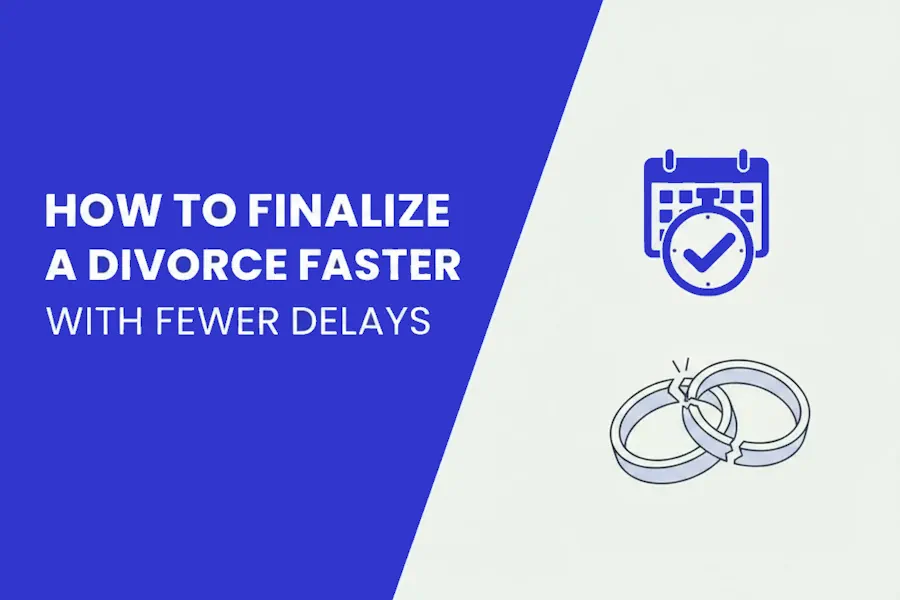 How to Finalize a Divorce Faster